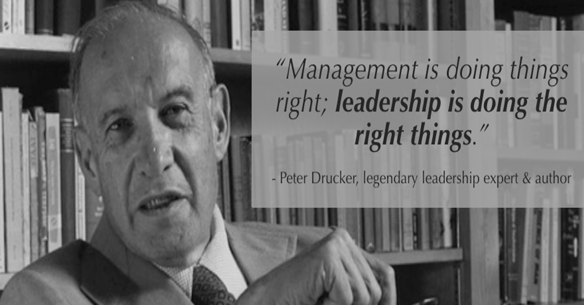 Dental consulting services, Peter Drucker, Ledership vs Management